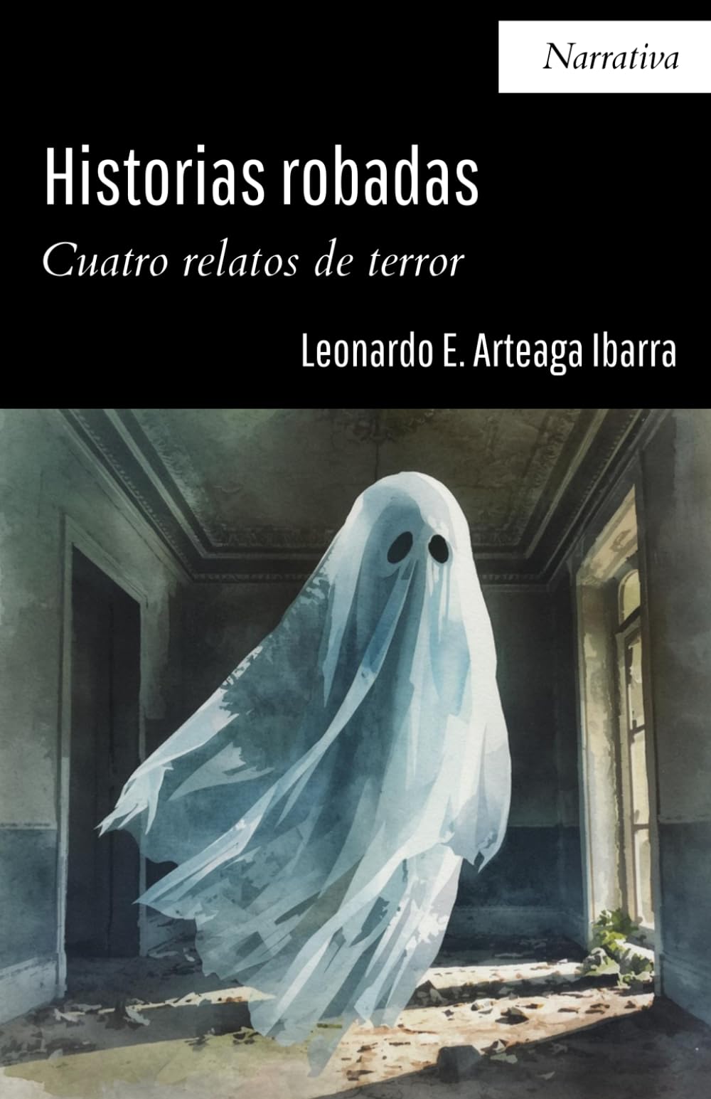 Historias robadas: Cuatro relatos de terror