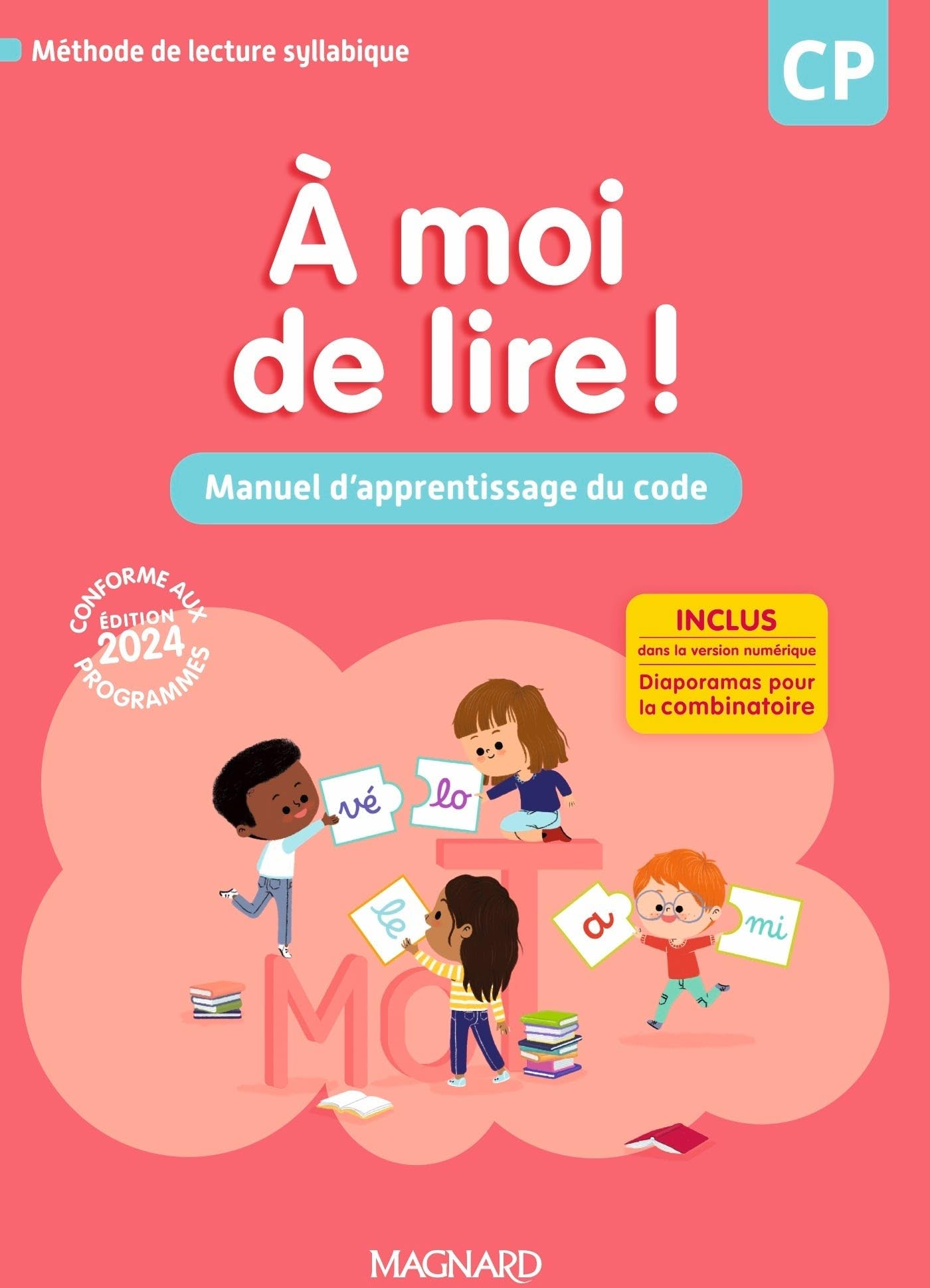 À moi de lire ! CP (2024) - Manuel d'apprentissage du code