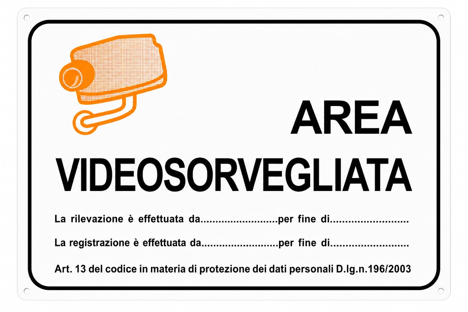 Cartello Area Videosorvegliata, Segnale di Sicurezza con Telecamera CCTV, Avviso Videosorveglianza (Area Videosorvegliata)