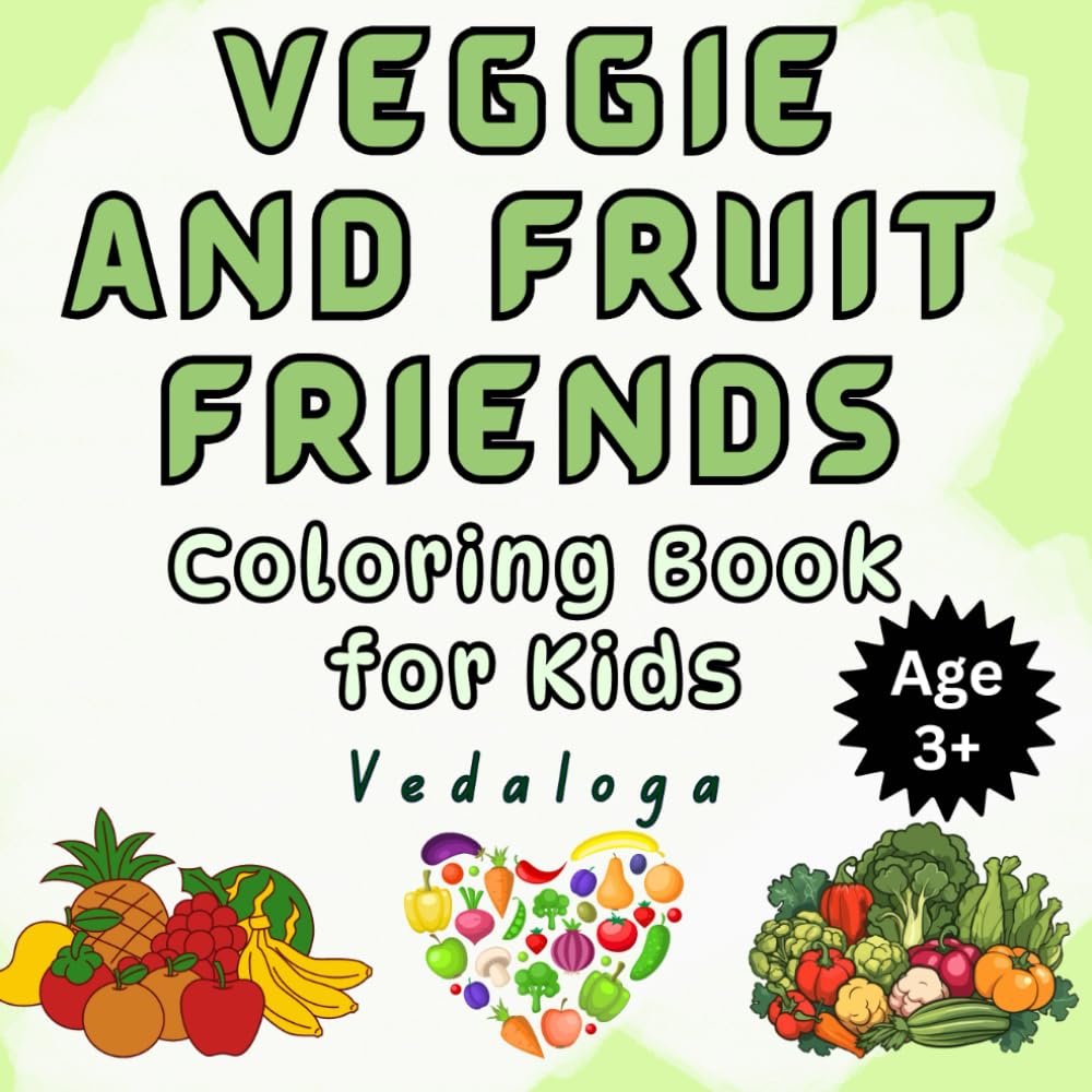 Veggie and Fruit Friends: Coloring Book Series for Kids (Vedaloga coloring book adventure series)