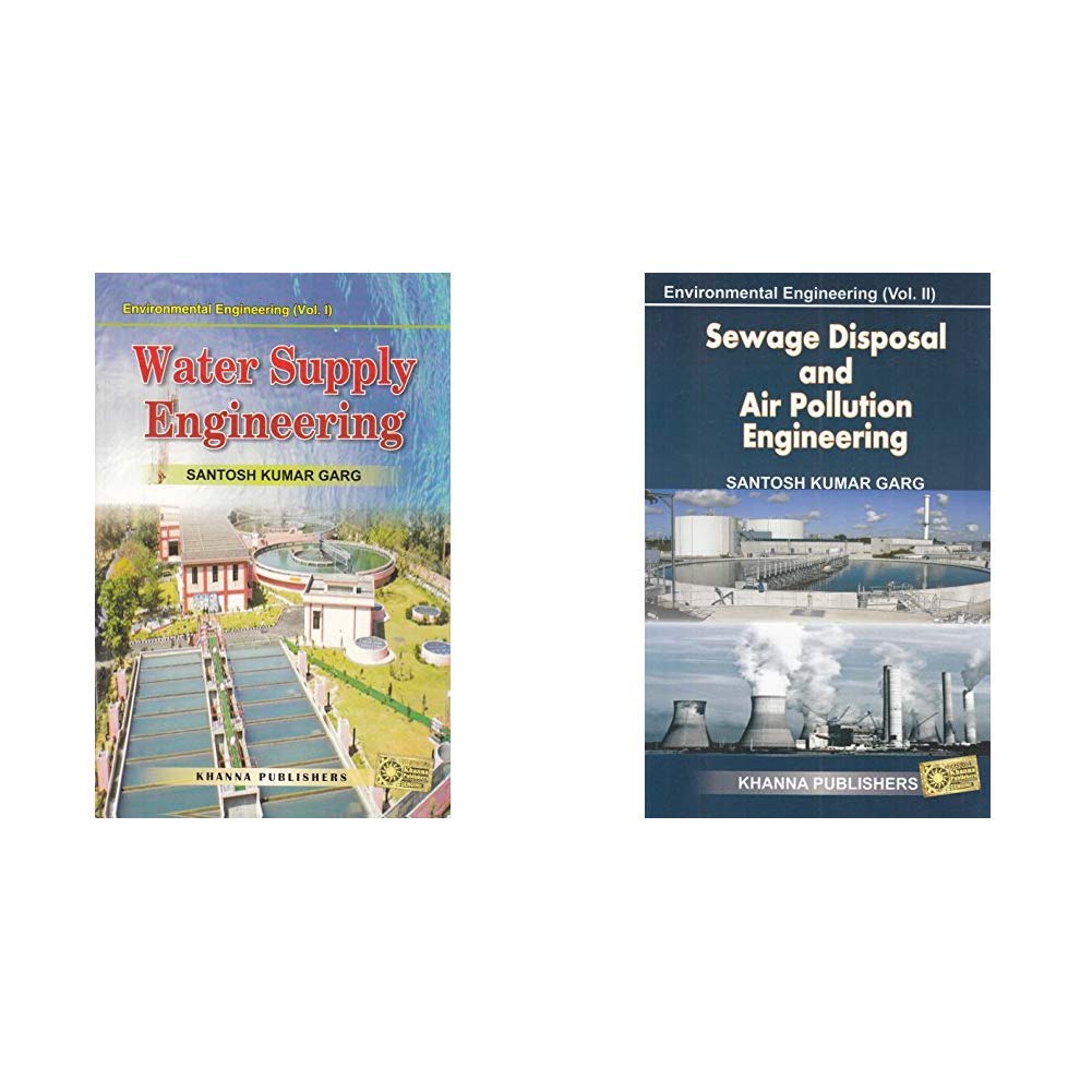 Environmental Engineering Water Supply Engineering - Vol.1 + Environmental Engineering Sewage Waste Disposal and Air Pollution Engineering - Vol.2 (Set of 2 books)
