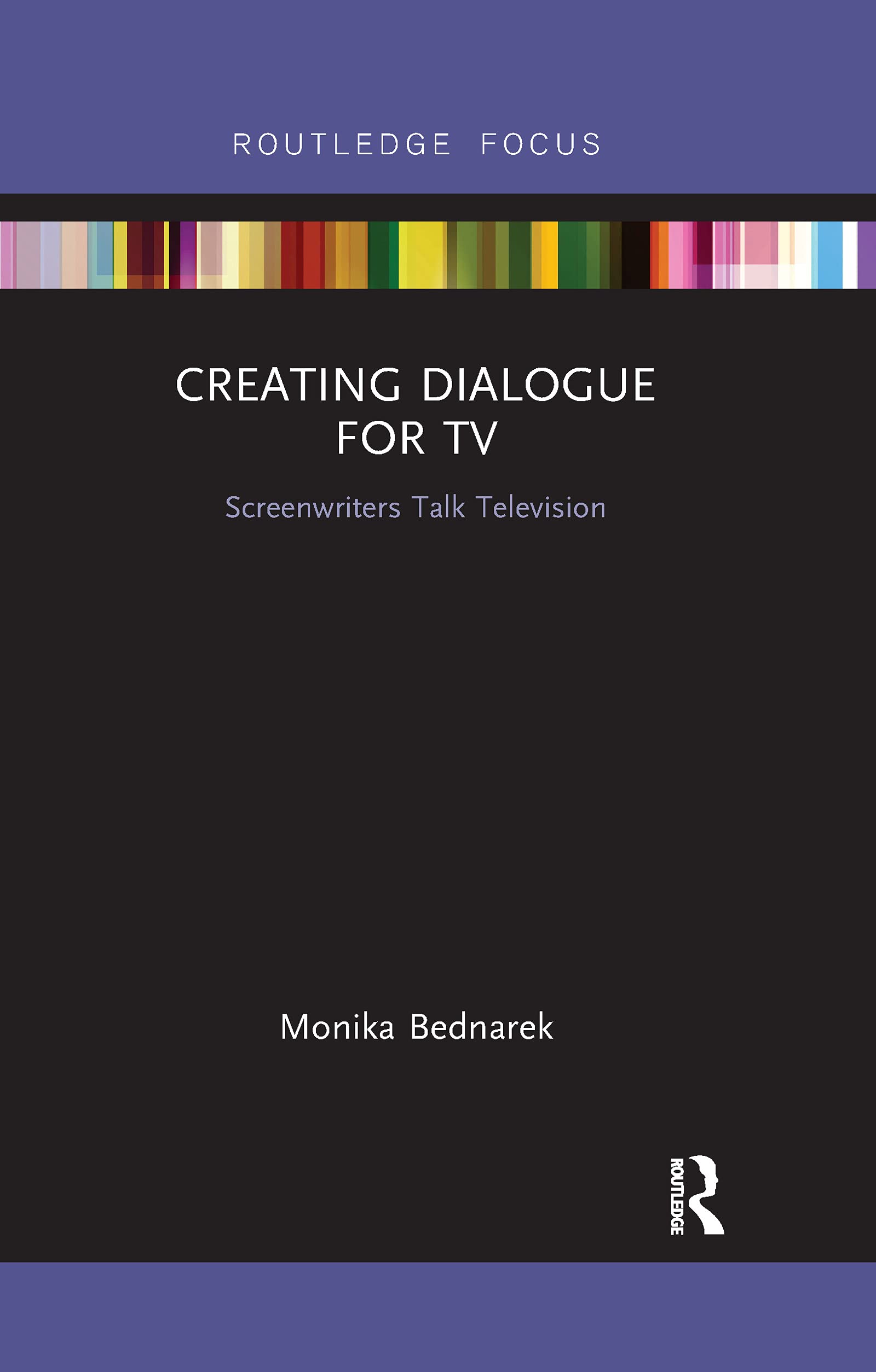 Creating Dialogue for TV livre de scénario et guide d'écriture de dialogue de série