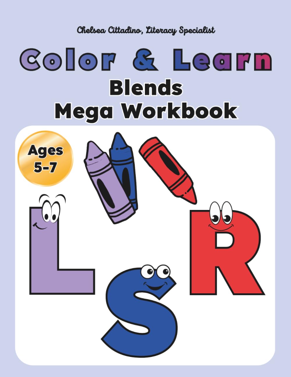 Color and Learn: Blends Mega Workbook (Color and Learn: Blends and Digraphs)