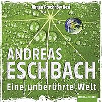 Eine unberührte Welt Hörbuch
