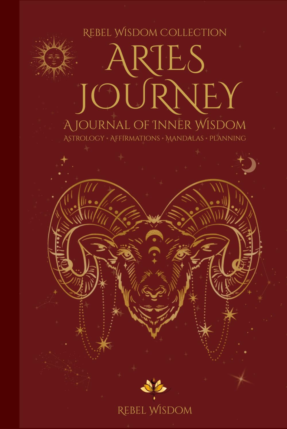 Aries Journey: Astro Planner 2026: with Moon Phases, Affirmations, Mandalas & Journaling pages