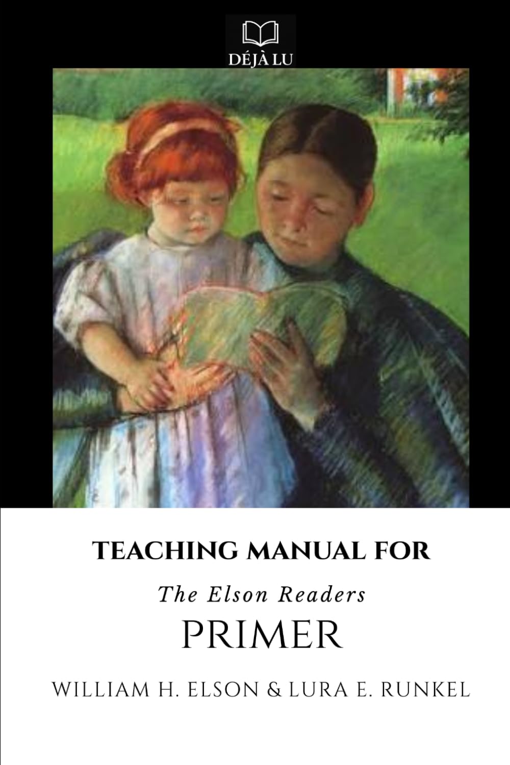 Teaching Manual for Primer: The Elson Readers