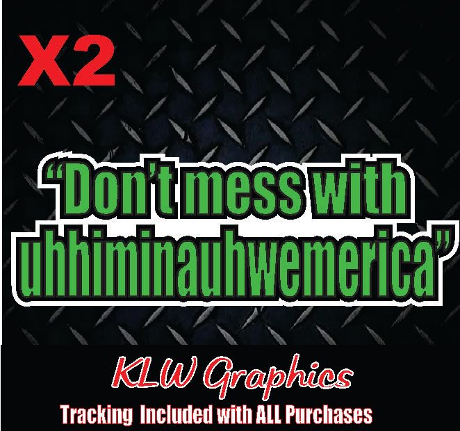 Miniatura 2 de Don't Mess with Lime Green Black White Full Color Vinyl Decal Sticker Funny Biden Speech Slurred Words Trump America Turbo Diesel Truck 6.7 6.6