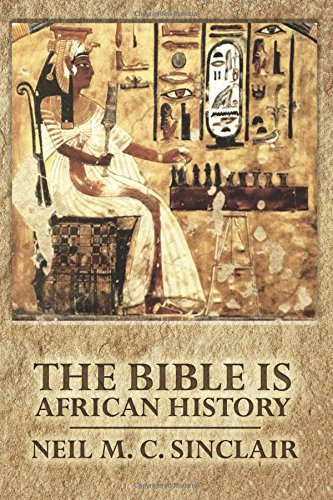 The Bible Is African History