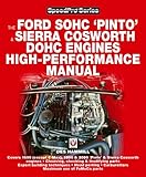 cosworth motor tuning  How to Power Tune Ford Sohc 4-Cylinder Engines (SpeedPro)