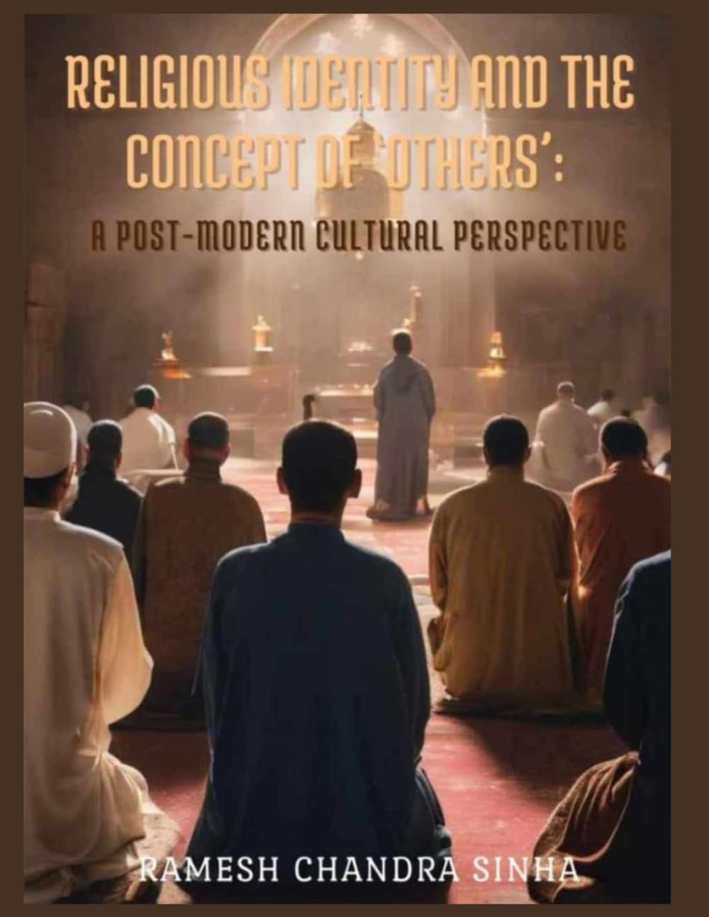 RELIGIOUS IDENTITY AND THE CONCEPT OF OTHERS