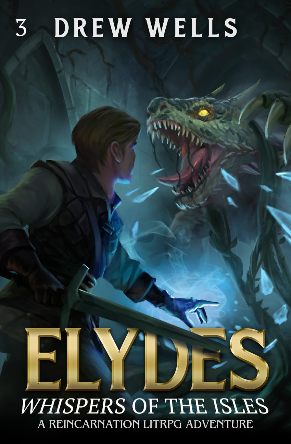 Elydes 3: Whispers of the Isles: A LitRPG Adventure