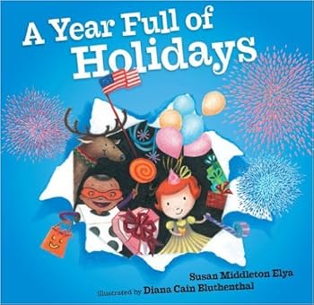 Paperback A Year Full of Holidays By Susan Middleton Elya Book