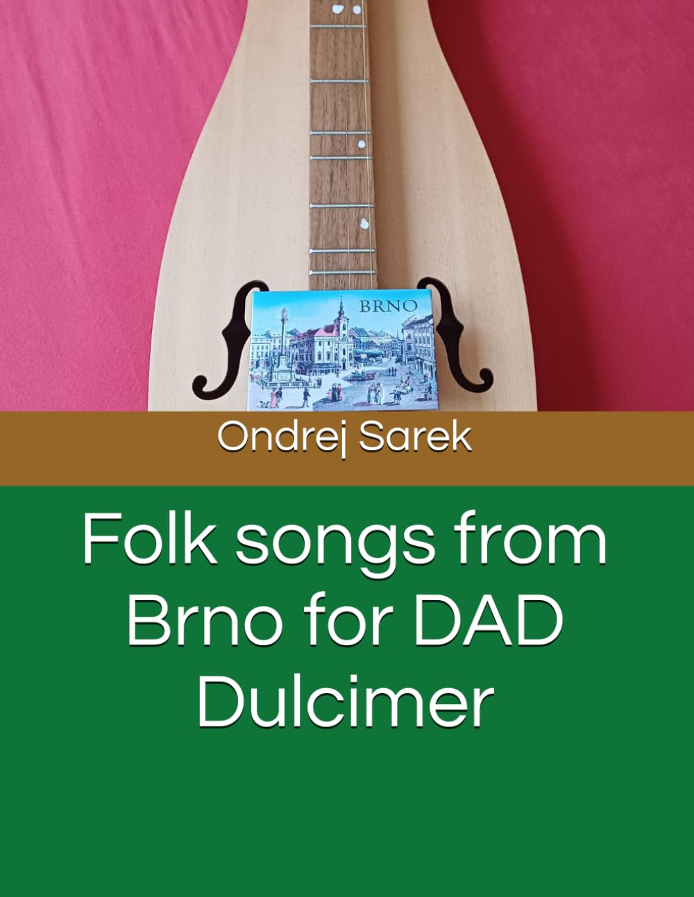 Folk songs from Brno for DAD Dulcimer