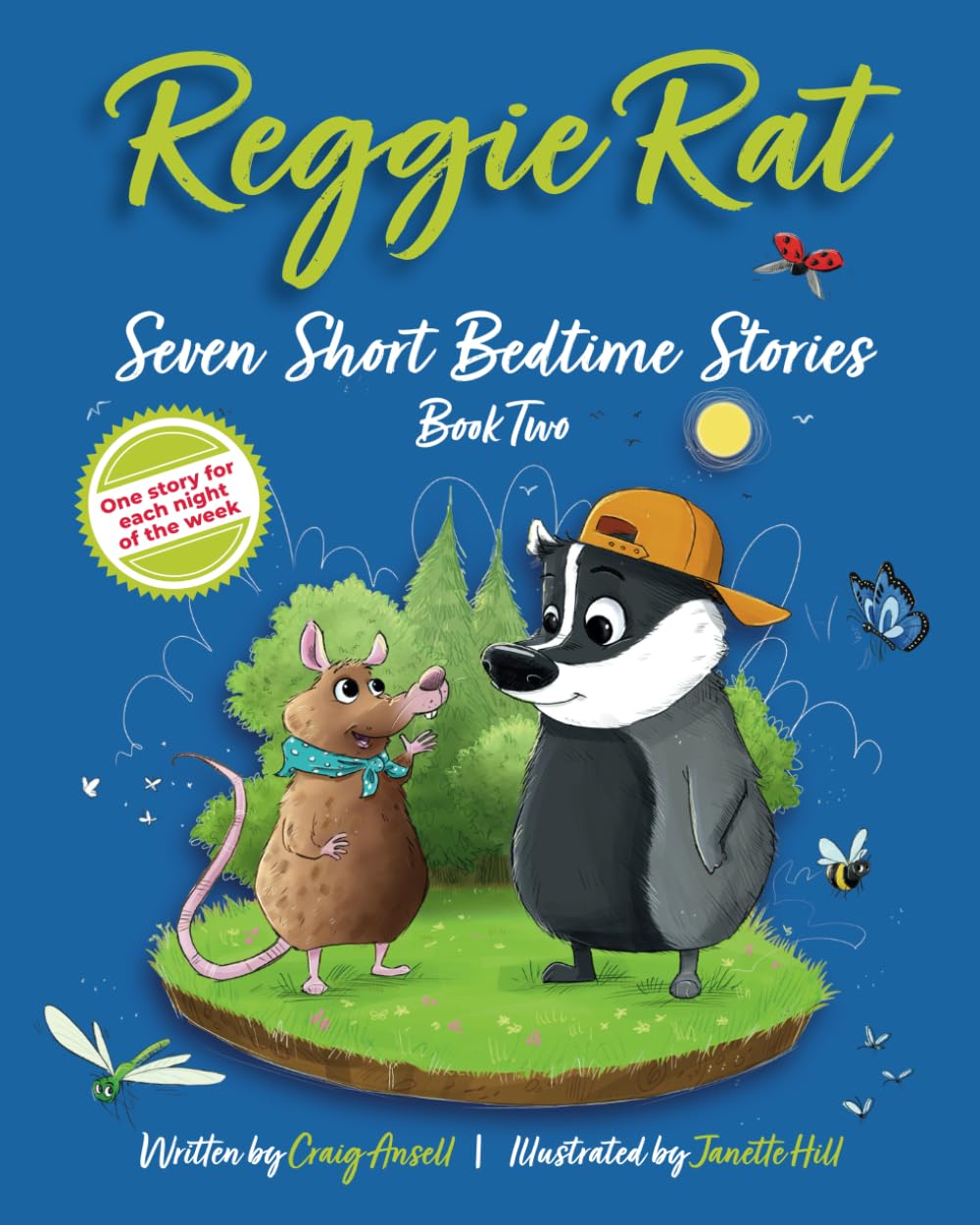 Reggie Rat Seven Short Bedtime Stories Book 2: One Story For Each Night Of The Week (Book Series)