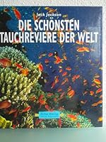 Die schönsten Tauchreviere der Welt. 3768810607 Book Cover