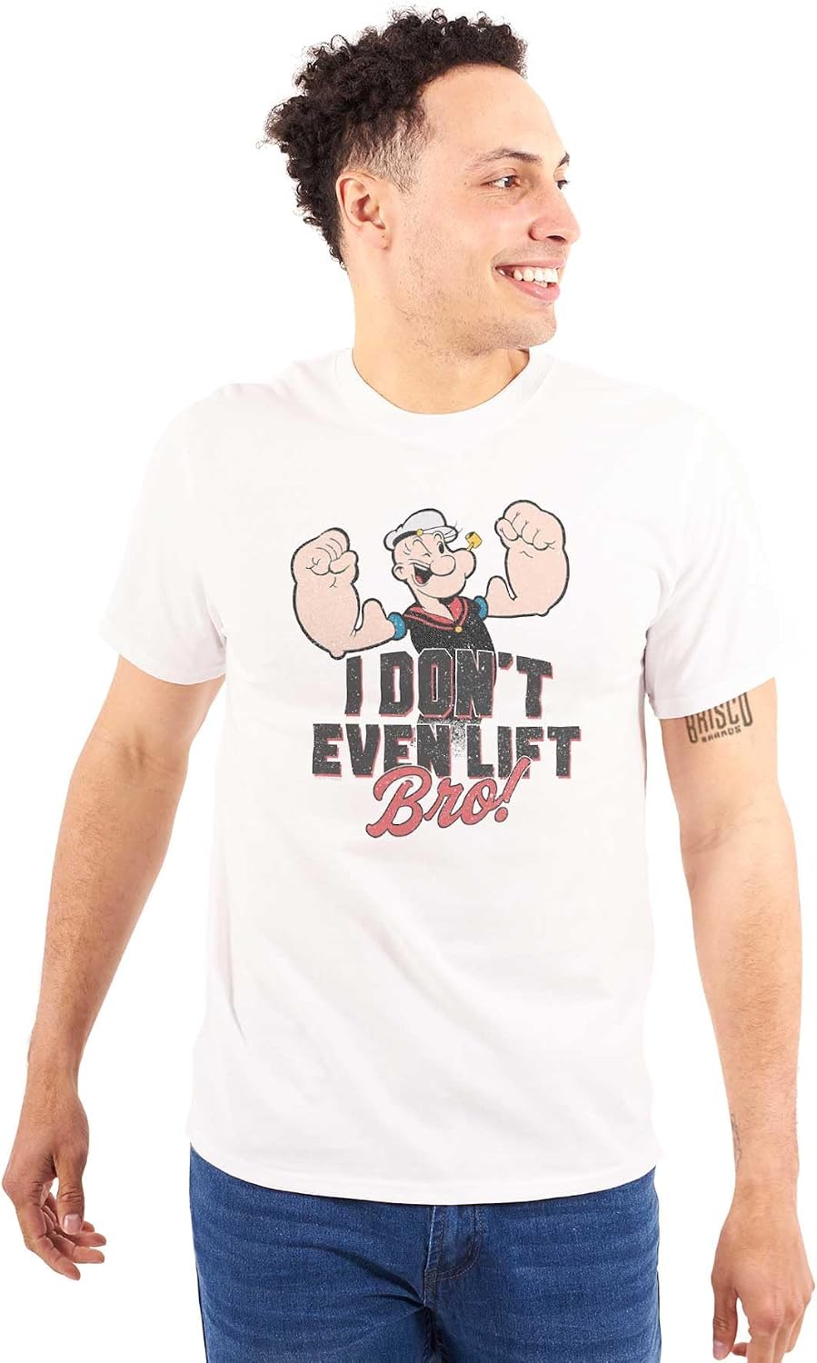 Popeye I Don't Even Lift Bro Funny Graphic T Shirt Men or Women