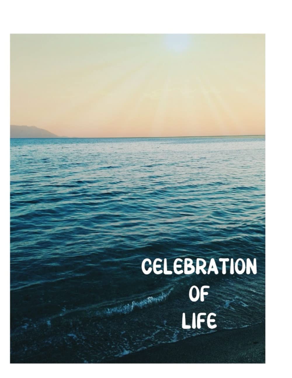 Celebration of Life: Ocean cover guest sign in book for funeral, memorial service, celebration of life for your departed
