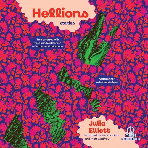 Hellions by Julia Elliott episode artwork