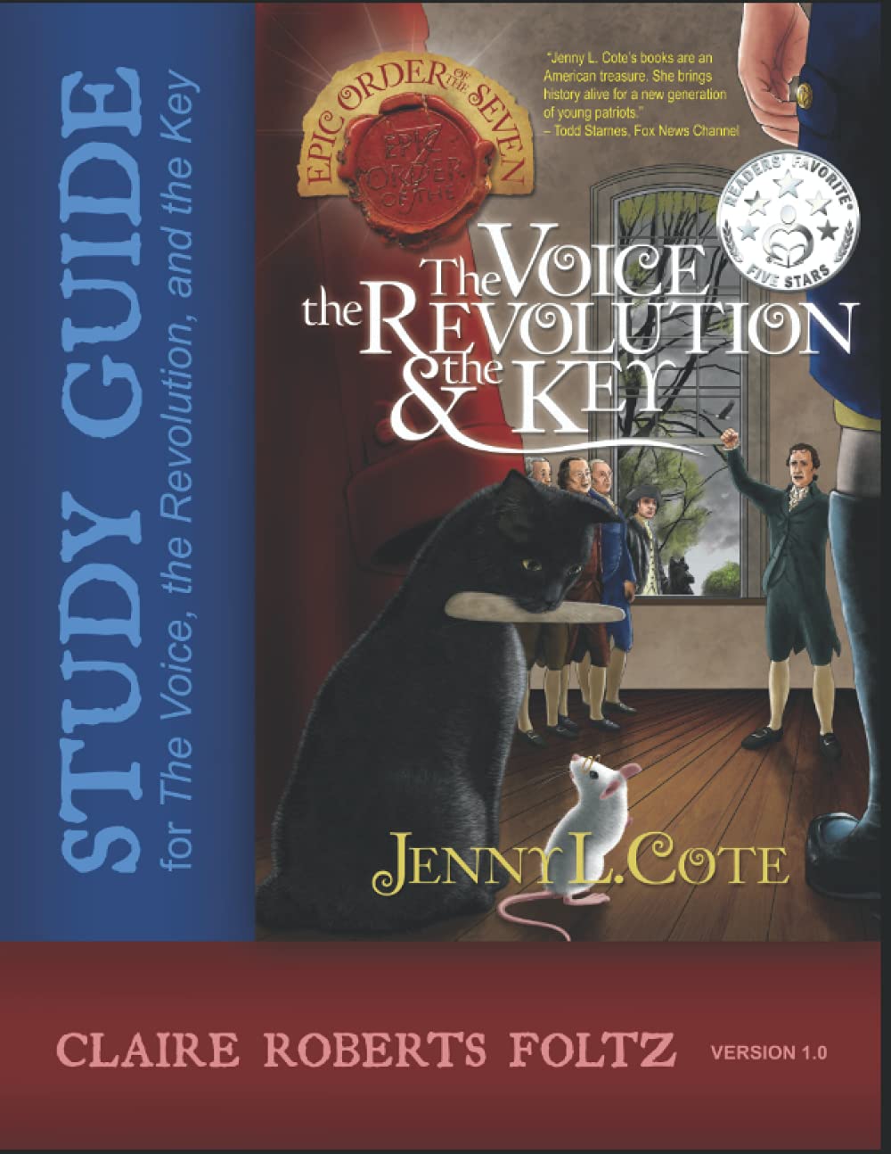 VRK STUDY GUIDE: A Companion for Jenny L. Cote's The Voice, the Revolution, and the Key