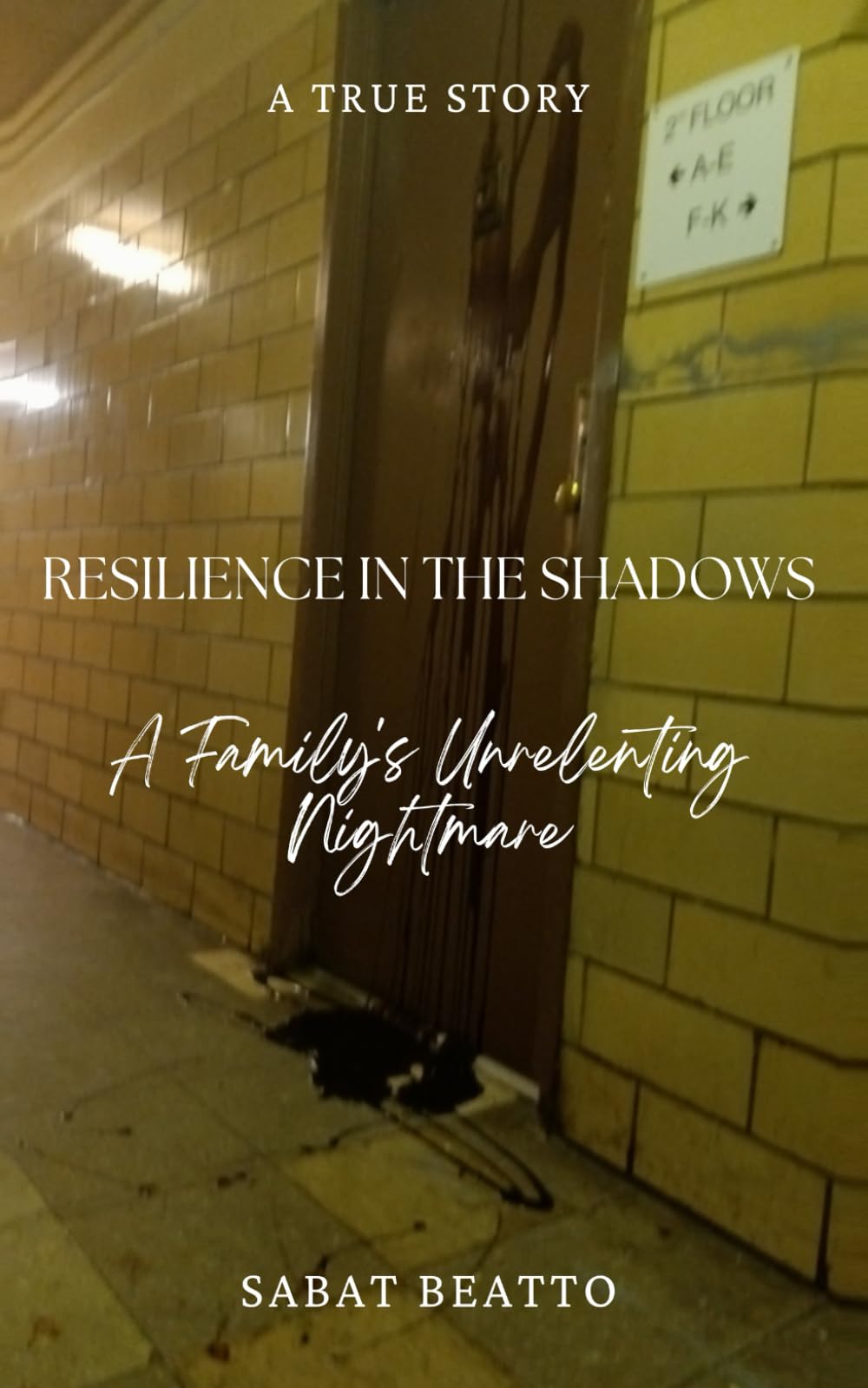 Resilience in the Shadows: A Family's Unrelenting Nightmare