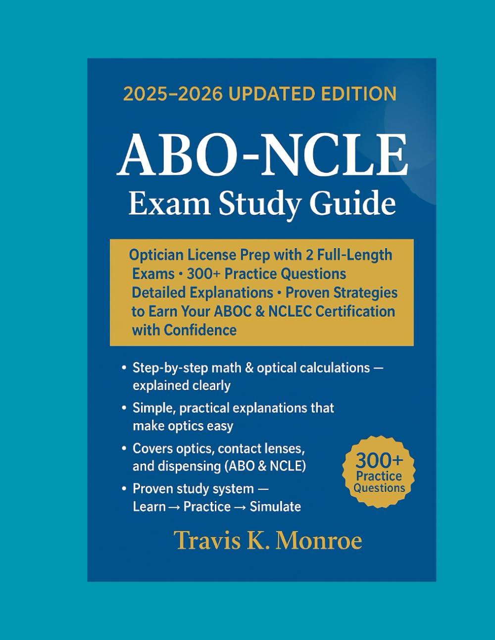 ABO-NCLE Exam Study Guide 2026-2027 Updated Edition