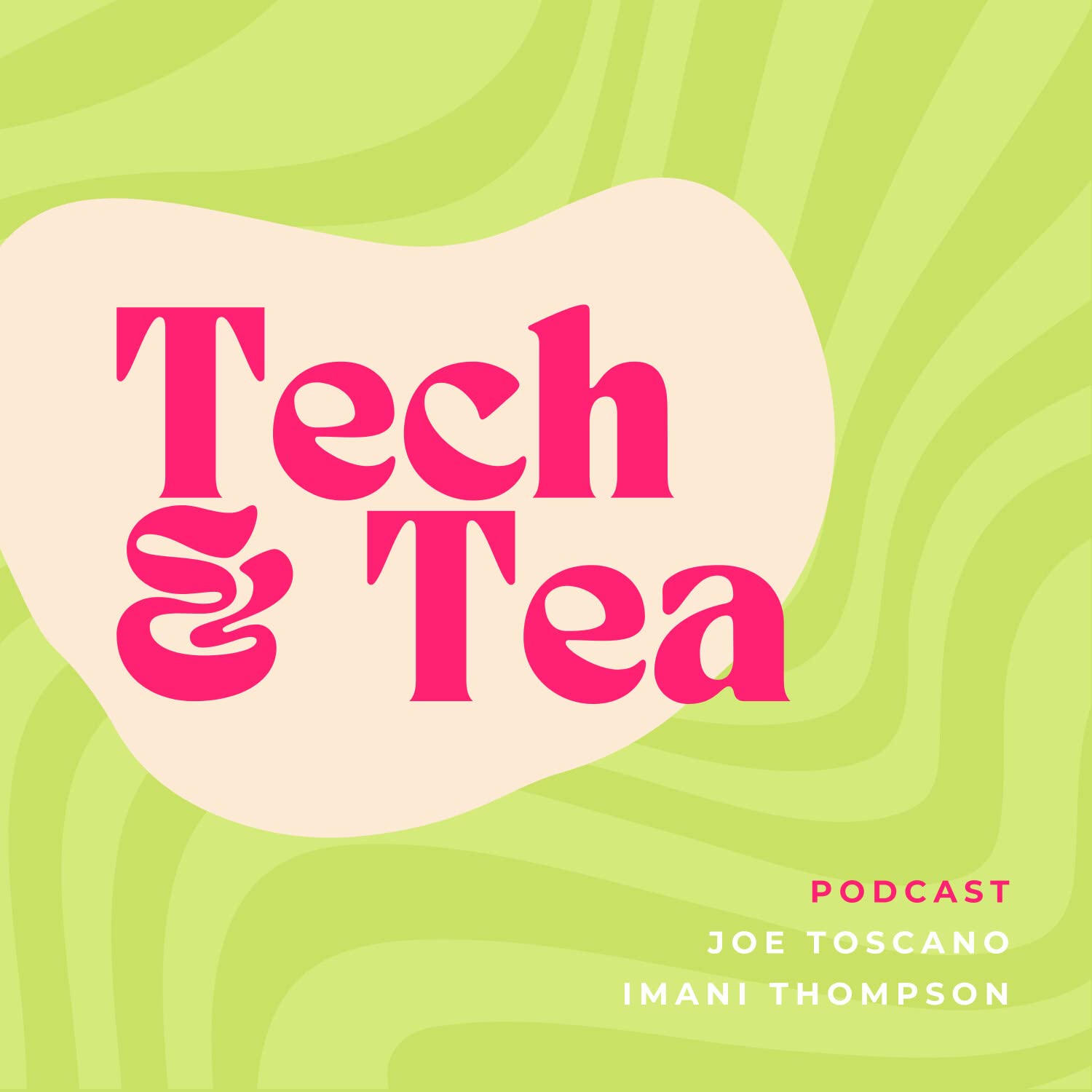 Tech & Tea Podcast