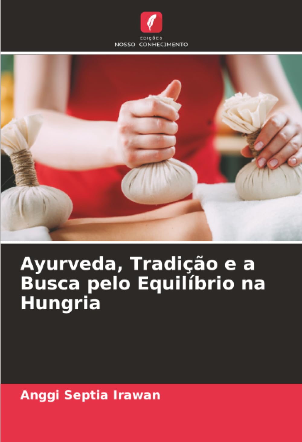 Ayurveda, Tradição e a Busca pelo Equilíbrio na Hungria