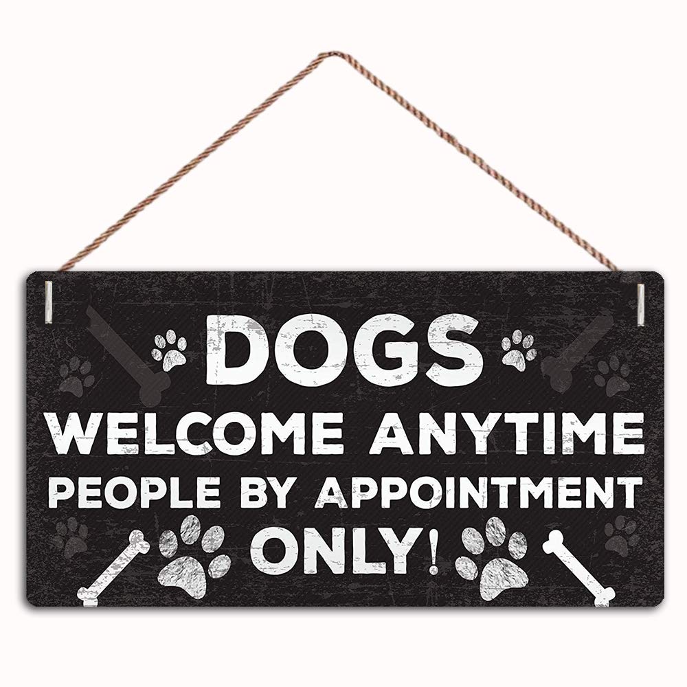 Dogs Welcome Anytime People By Appointment Only Sign Home Decor Wood Sign Plaque 10" X 5" Hanging Wall Art, Decorative Funny Sign,Garden Sign(Qw-124)