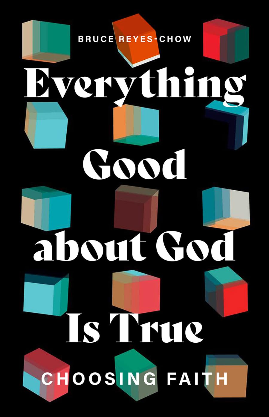 Everything Good about God Is True - 9781506495699
