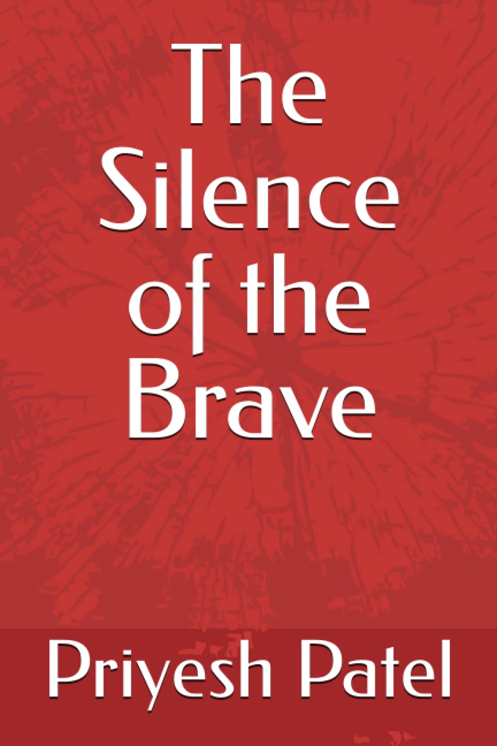 The Silence of the Brave