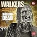 2021 Walkers  The Eaters, Biters, and Roamers of AMC&reg; The Walking Dead&reg; 16-Month Wall Calendar