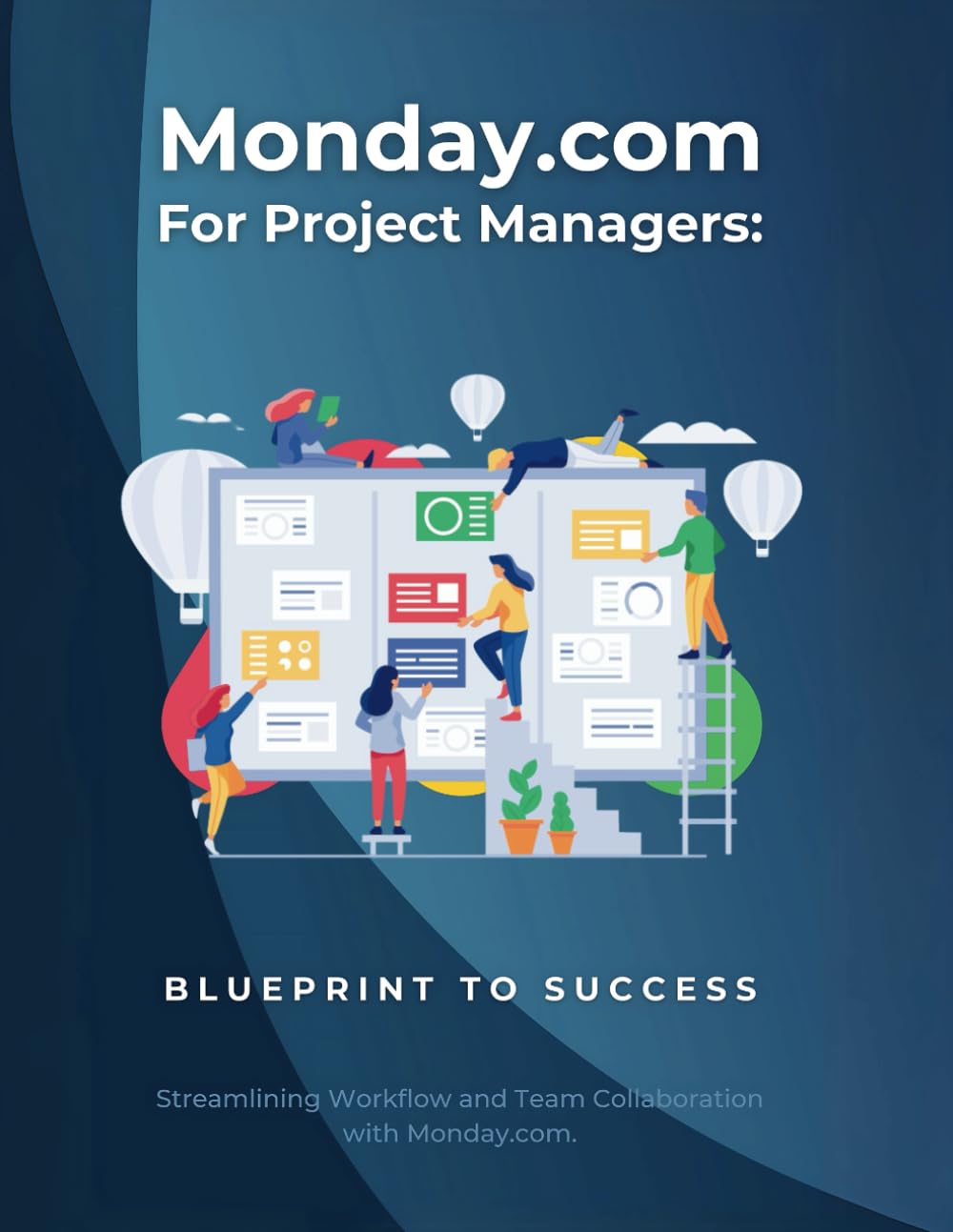 Blueprint Suite – Monday.com Collaboration & Workflow Management Guide