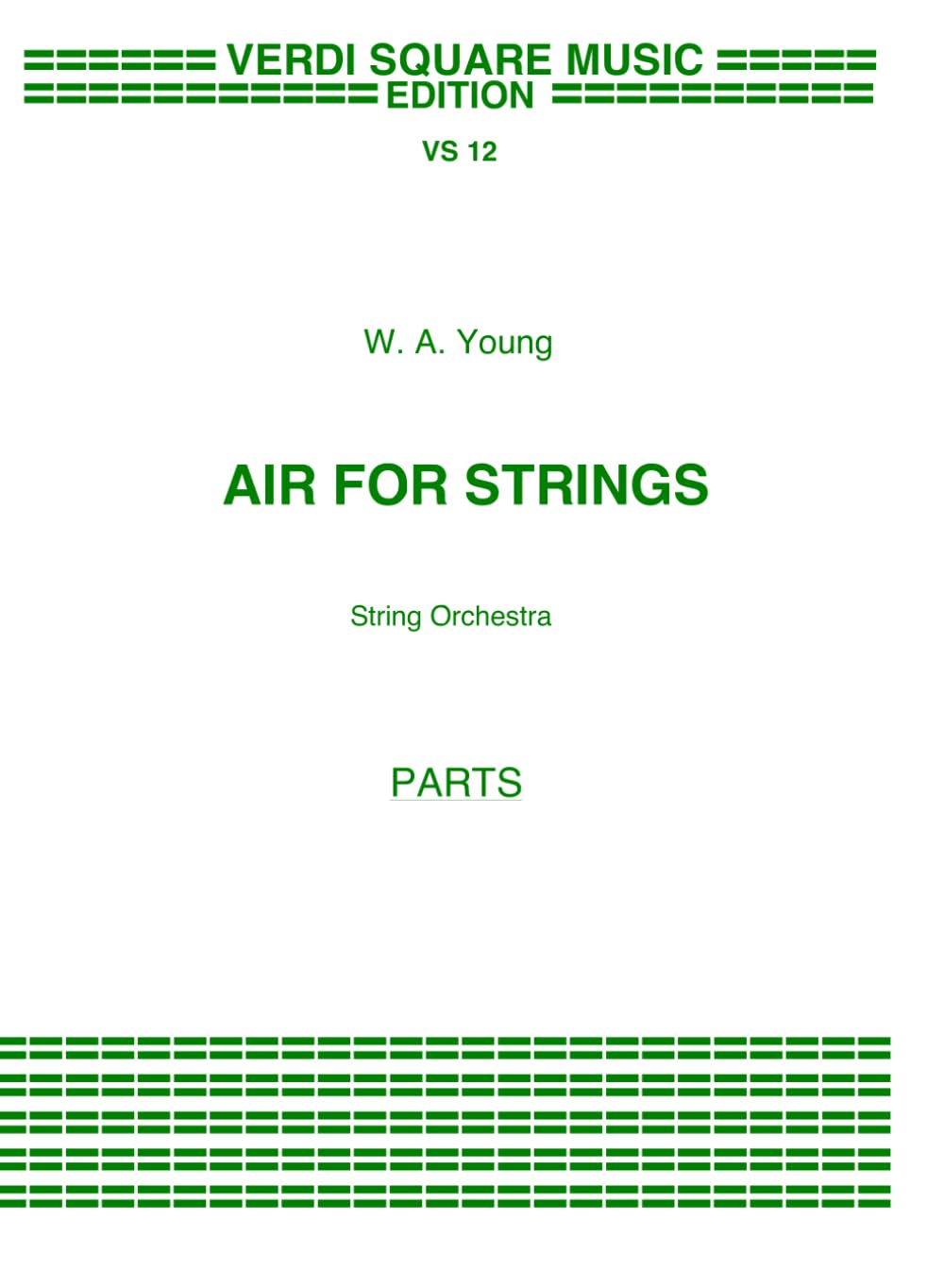 Air for Strings: String Orchestra PARTS (Classical Music Scores)