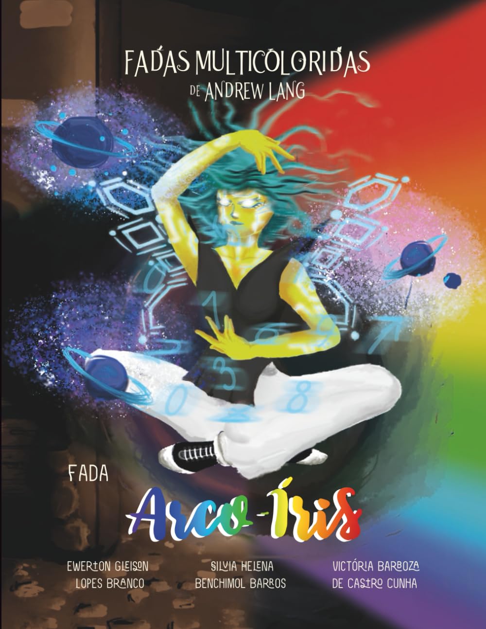 Fadas Multicoloridas: Fada Arco-Íris (Coleção das Fadas Multicoloridas de Andrew Lang)