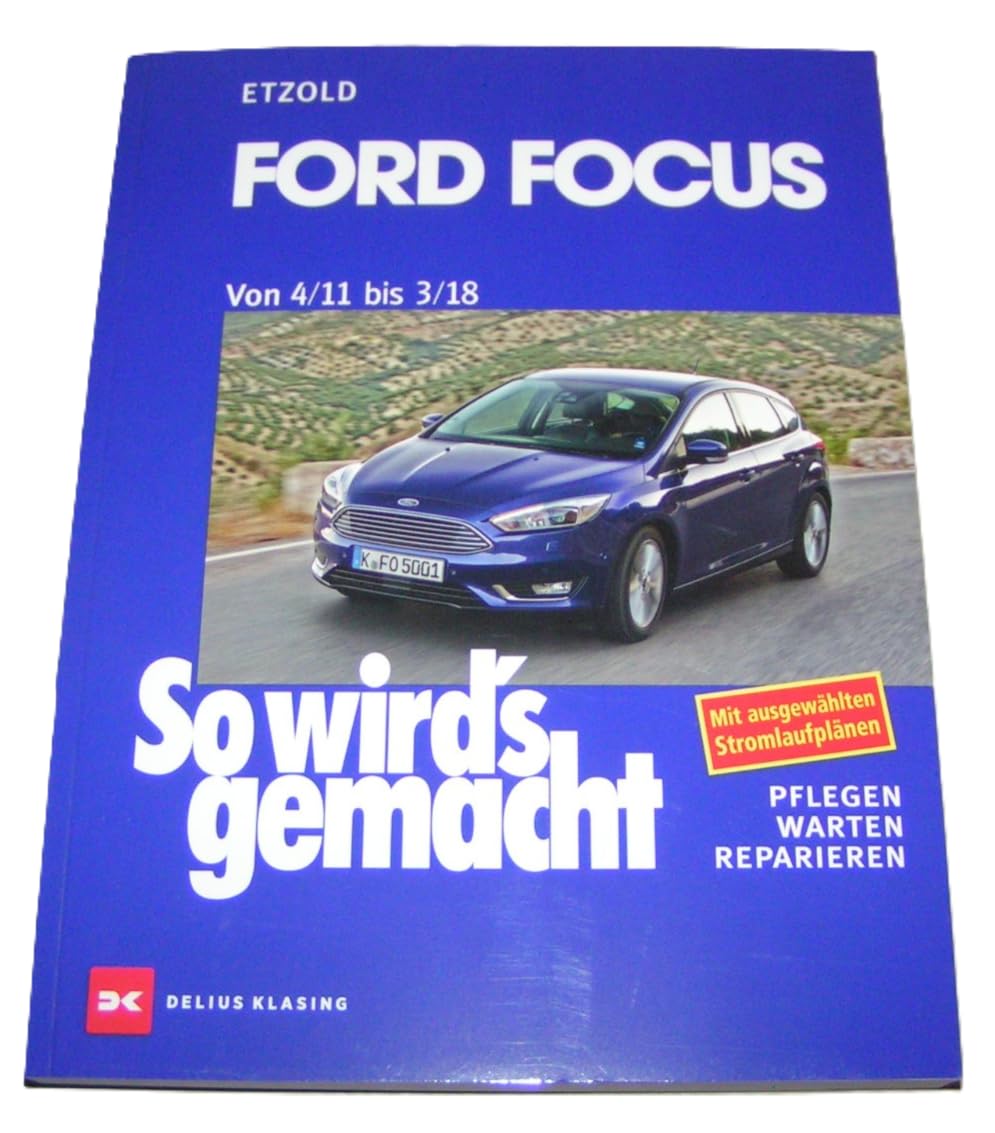 Ford Focus - So wirds gemacht / von 4/11 bis 3/18: Band 155