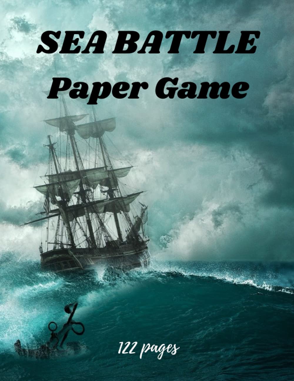 Sea Battle Paper Game: Battleship Paper Game Grid , 122 pages, 8.5’’x 11’’, Activity Book for Children and Adults, Sea Battle Book, Sea War, Classic Game, Travel Paper Games