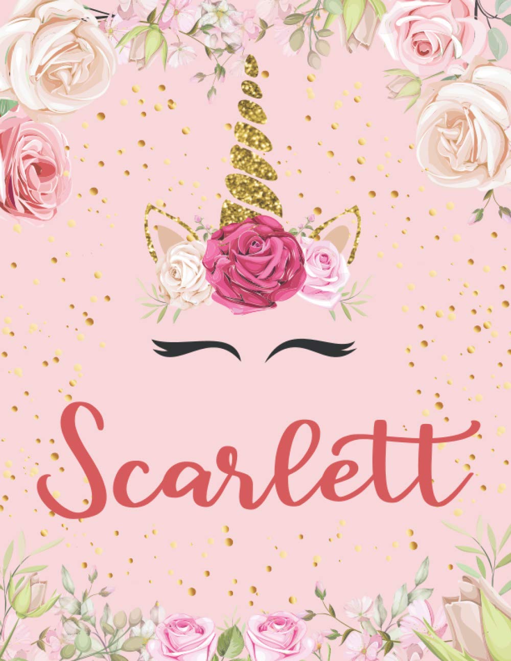Scarlett: Composition Notebook | Personalized Flowers Unicorn Notebook For Girls With Name | Wide Ruled Composition Notebook Journal For School College or Home