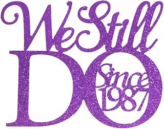 Atelier Elegance We Still Do Cake Topper, We Still Do 1987 Cake Topper, Anniversary Cake Topper
