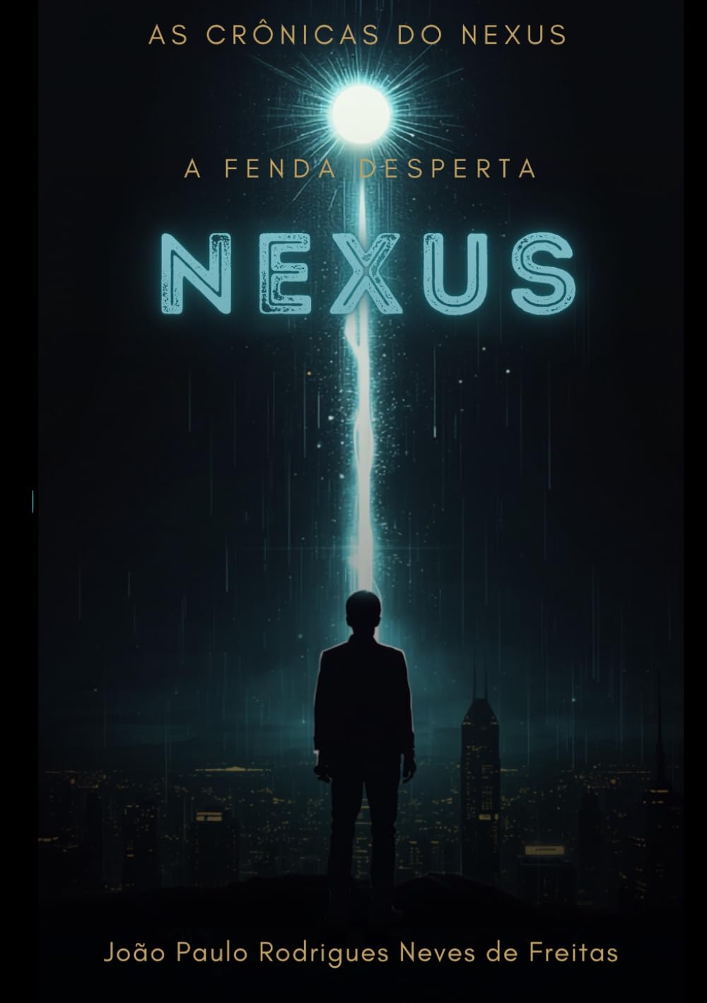 A Fenda Desperta (As Crônicas do Nexus)