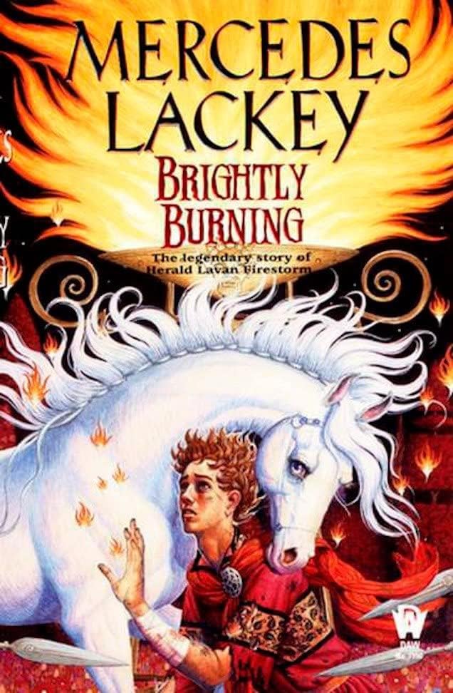 Brightly Burning (Valdemar Book 1150)