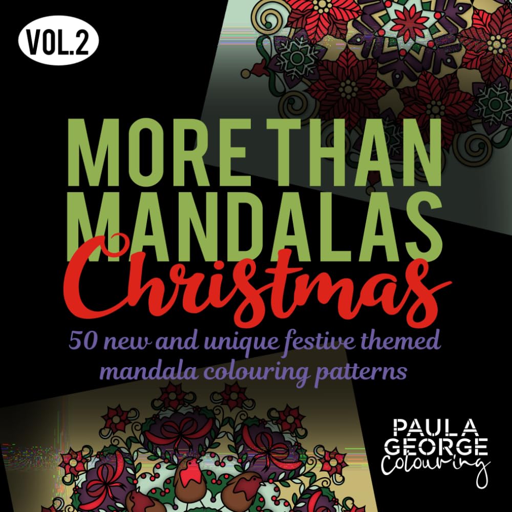 More Than Mandalas Christmas Colouring Book - Vol. 2