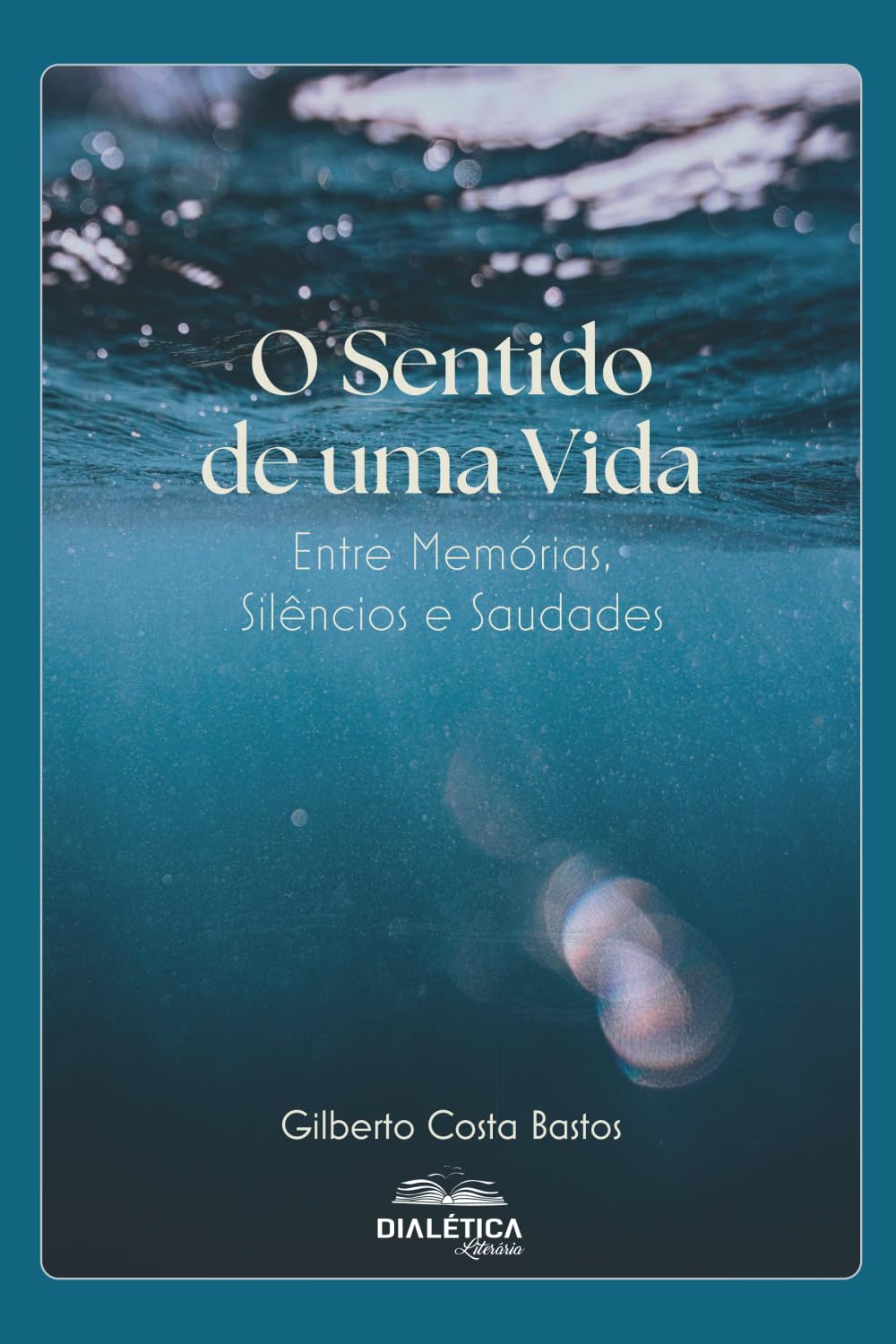 O Sentido de uma Vida: Entre Memórias, Silêncios e Saudades
