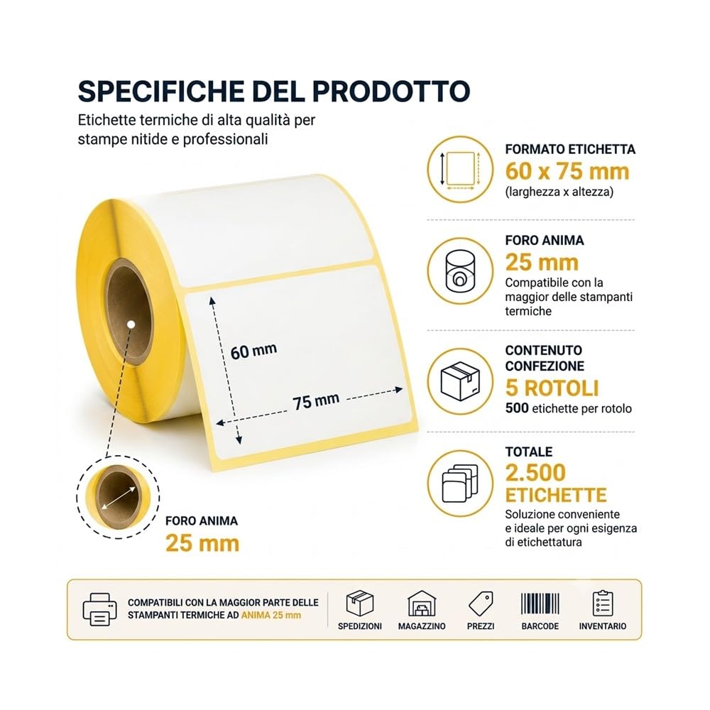 F.C. Distribution Etichette Termiche 60x75 mm 5 Rotoli da 500 Etichette, 2500 Pezzi Totali Anima 25 mm Per Stampanti Termiche, Spedizioni, Magazzino e Logistica