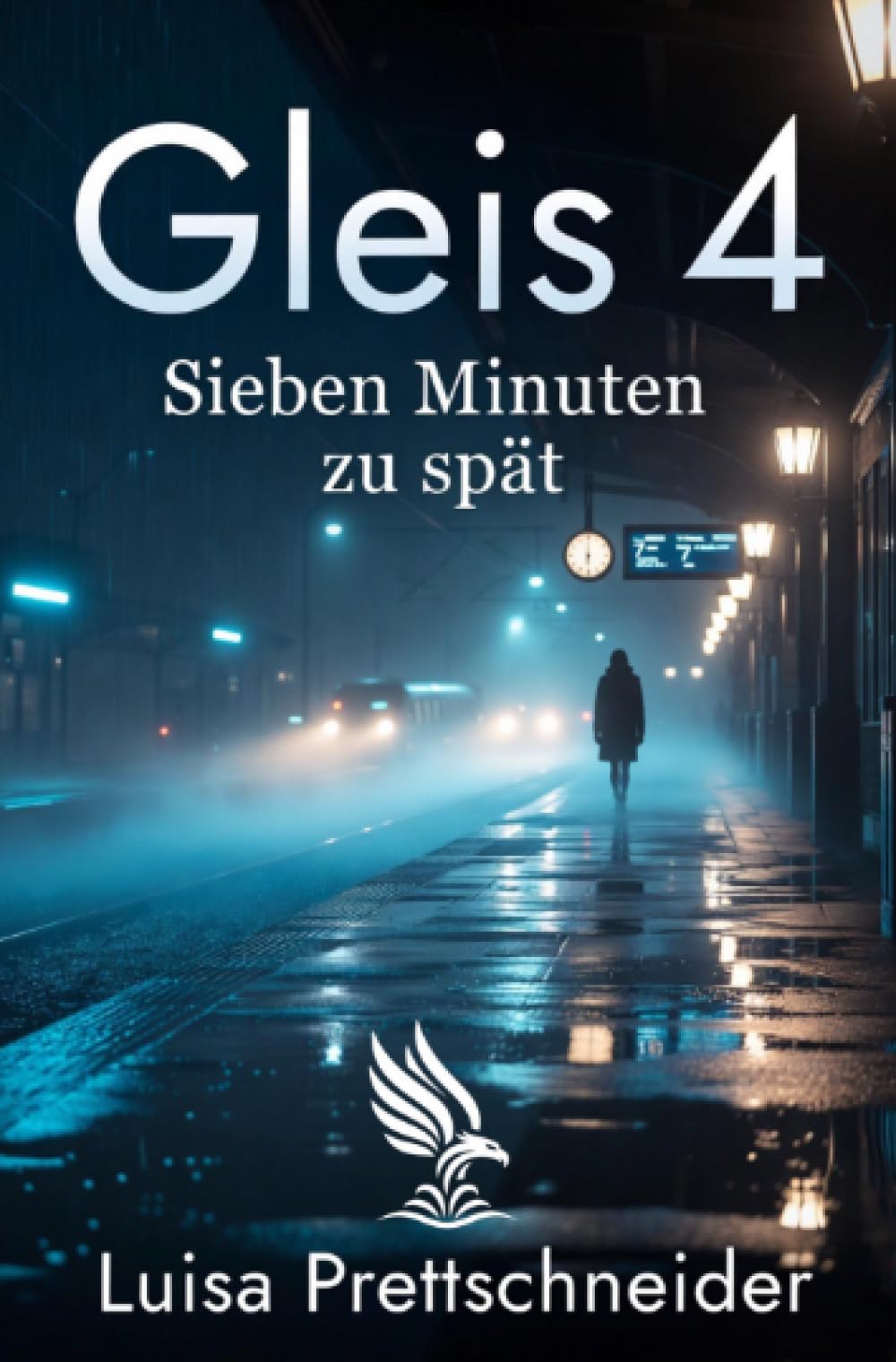 Gleis 4: Sieben Minuten zu spät