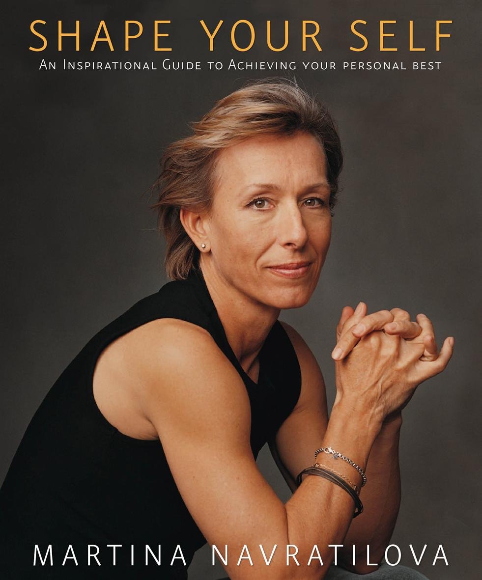 Shape Your Self: An Inspirational Guide to Achieving Your Personal Best