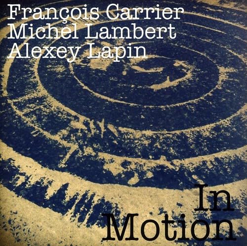 In Motion [Audio CD] Carrier/Lambert/Lapin and Carrier / Lambert / Lapin