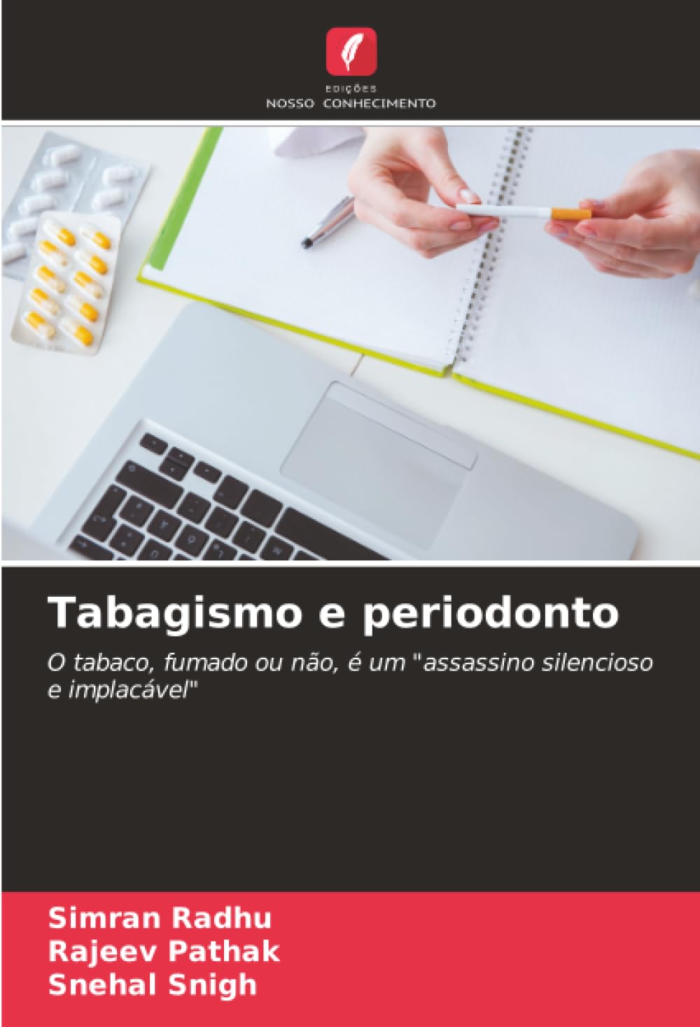 Tabagismo e periodonto: O tabaco, fumado ou não, é um "assassino silencioso e implacável"