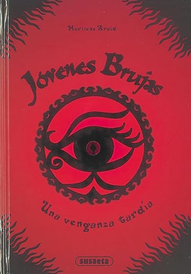 Una Venganza Tardia. Jovenes Brujas