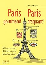 Download Petit livre de - Paris gourmand, Paris craquant ! PDF