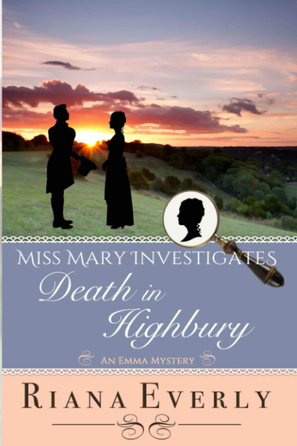 Death in Highbury: An Emma Mystery (Miss Mary Investigates)